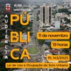 Audiência Pública: Lei de Uso e Ocupação do Solo Urbano
